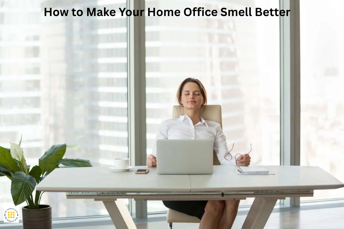 How to Make Your Home Office Smell Better