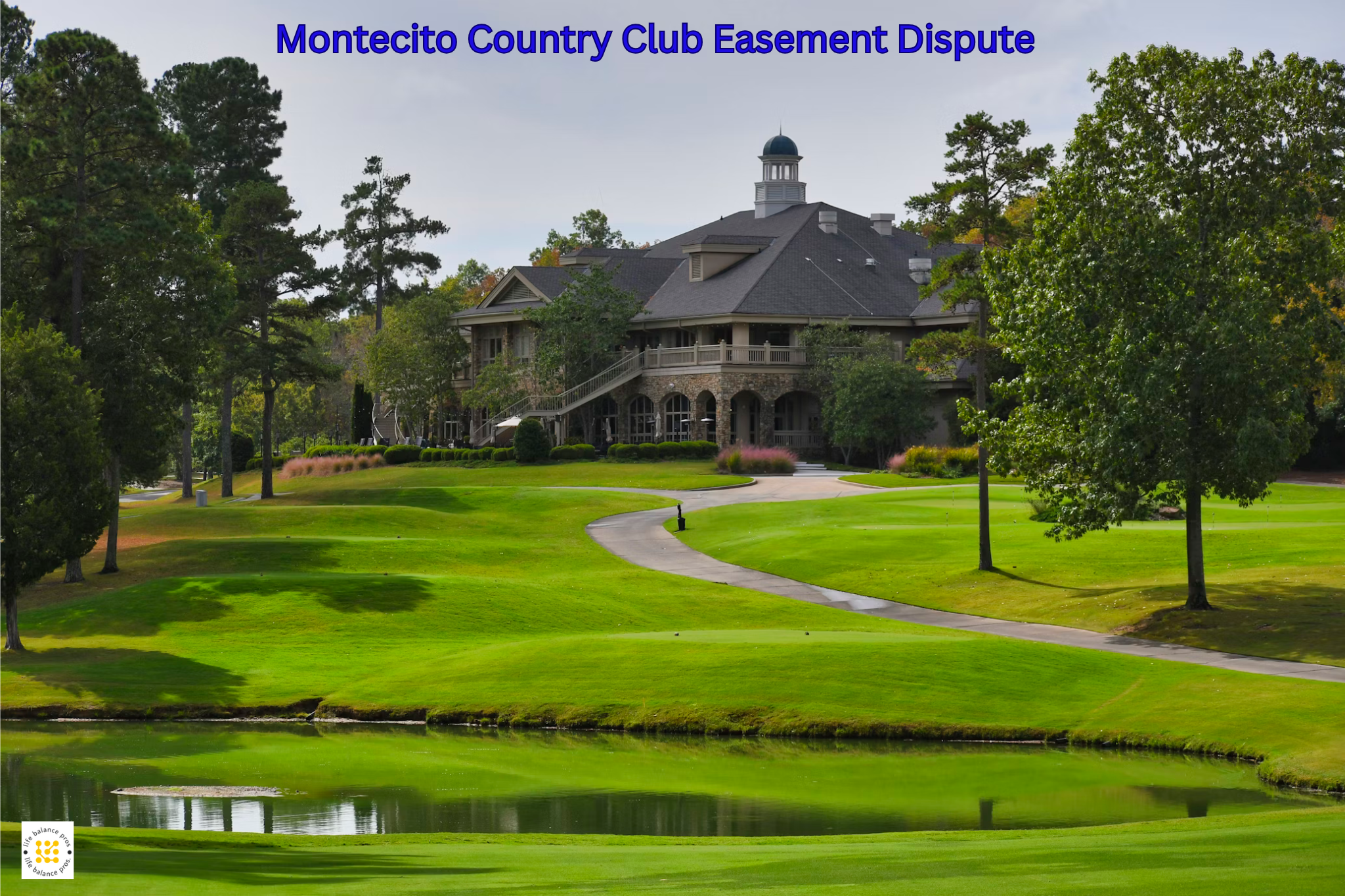 Montecito Country Club Easement Dispute